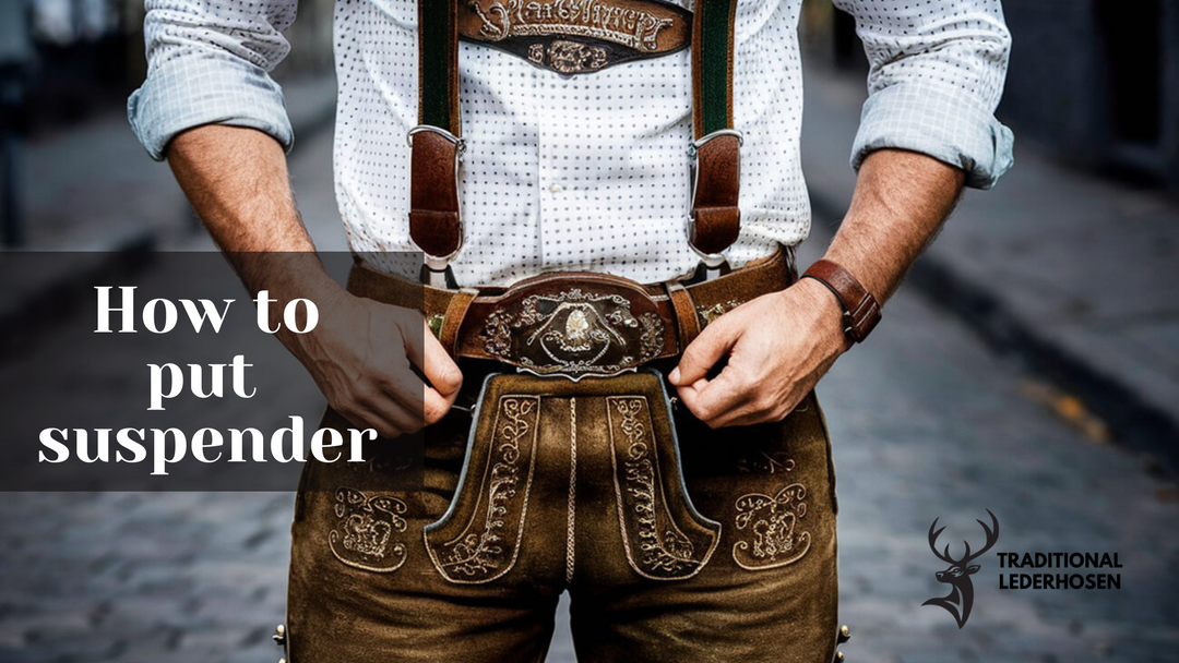 How to Put on Lederhosen Suspenders