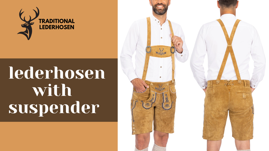 How to Wear Lederhosen Suspenders: Tips for the Perfect Fit